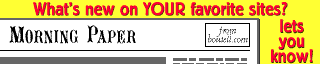 Morning Paper: What's New on YOUR Favorite Sites!